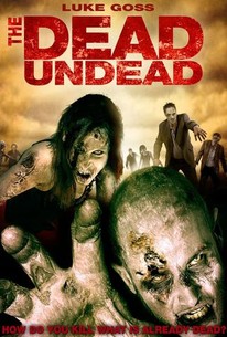 Watch trailer for The Dead Undead