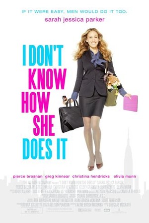 I Don't Know How She Does It poster