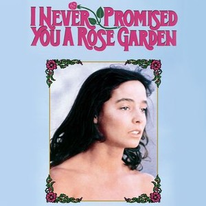 I Never Promised You a Rose Garden photo 12