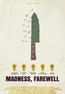 Madness, Farewell poster image