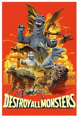 Destroy All Monsters! | Rotten Tomatoes