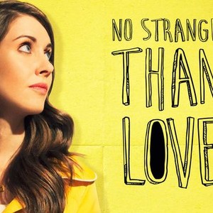 "No Stranger Than Love photo 13"