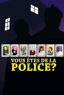 Poster for Vous êtes de la police ?