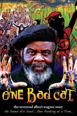 One Bad Cat: The Reverend Albert Wagner Story poster