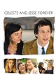 Celeste and Jesse Forever
