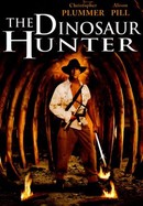 The Dinosaur Hunter poster image