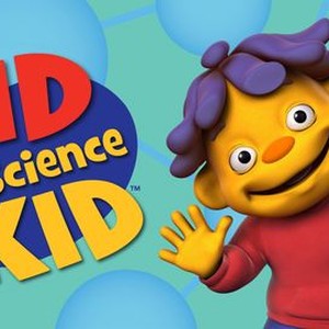 Sid the Science Kid - Rotten Tomatoes
