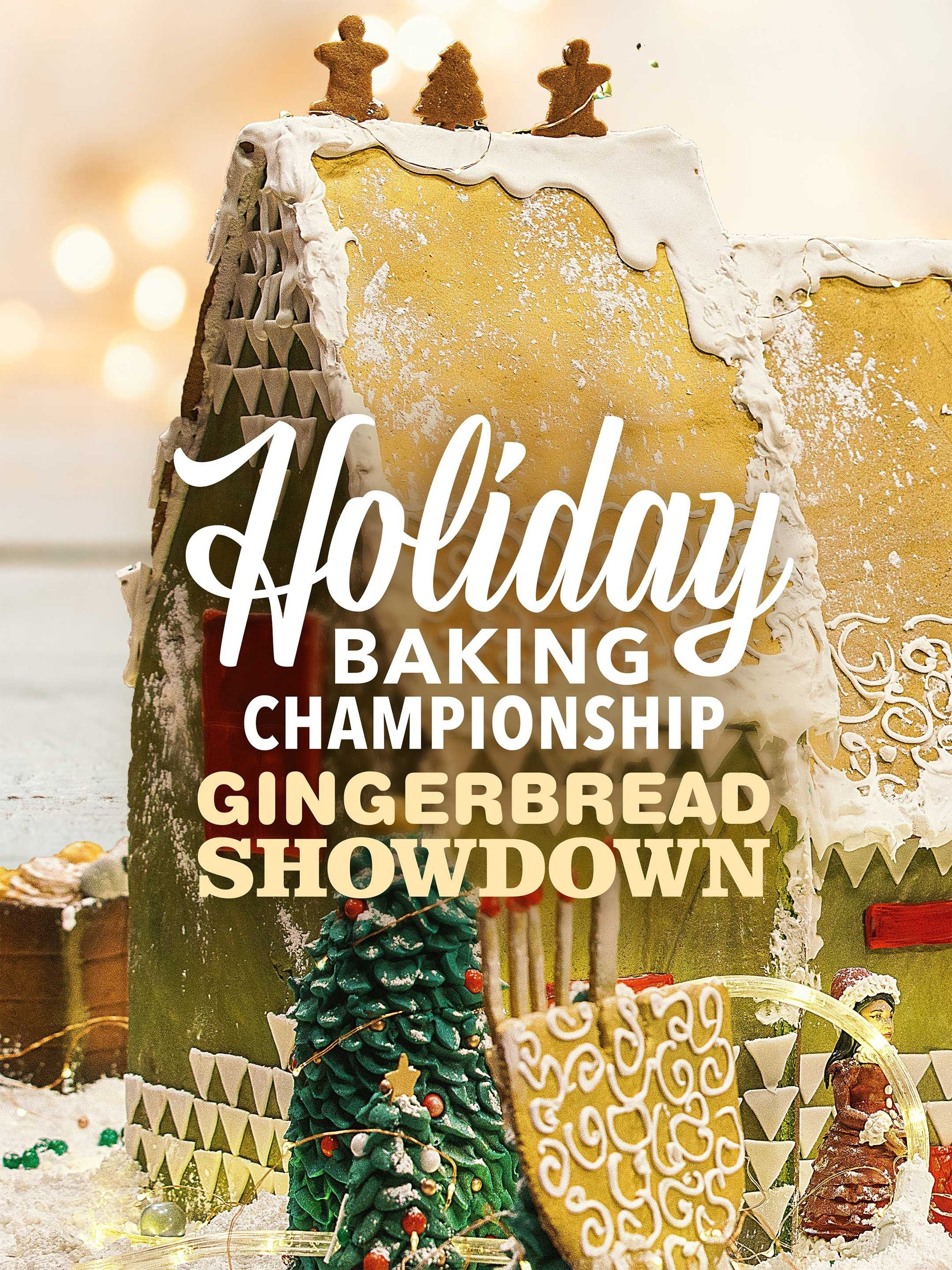 Holiday Baking Championship Gingerbread Showdown Season 1 Rotten