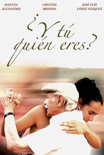 Watch trailer for ¿Y tú quién eres?