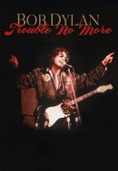 Trouble No More poster image