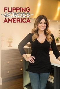Flipping Across America: Season 1 | Rotten Tomatoes