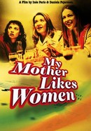 My Mother Likes Women poster image