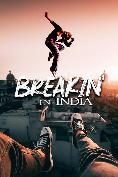 Breakin' in India poster