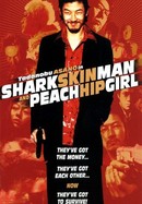 Shark Skin Man and Peach Hip Girl poster image