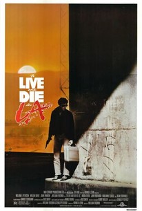 L.A.大捜査線/狼たちの街 / To Live and Die in L.A.