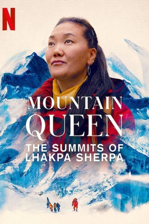Mountain Queen: The Summits of Lhakpa Sherpa poster