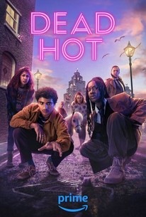 Dead Hot: Season 1 | Rotten Tomatoes