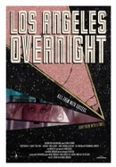 Los Angeles Overnight poster image