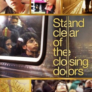 Stand Clear of the Closing Doors (2013) photo 5