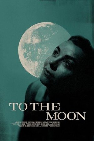 To the Moon poster