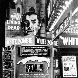 WHITE ZOMBIE, publicity/advertisement outside theater, 1932