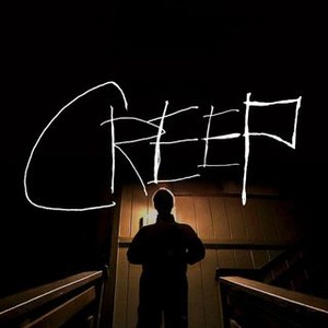 creep (2014) - rotten tomatoes