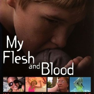 My Flesh and Blood photo 2