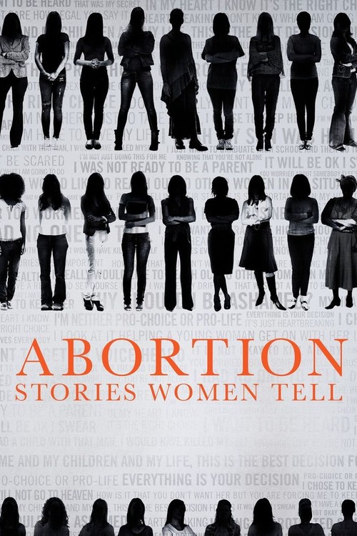 Abortion: Stories Women Tell poster