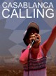 Casablanca Calling