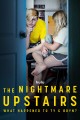 The Nightmare Upstairs: What Happened to Ty and Bryn?