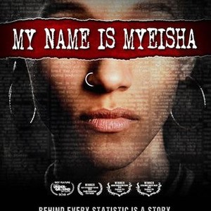 My Name Is Myeisha (2018) photo 7