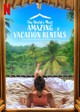 The World's Most Amazing Vacation Rentals