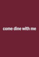 Come Dine With Me poster image