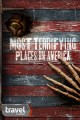Most Terrifying Places in America