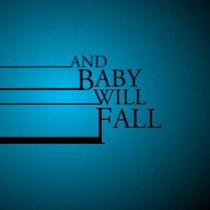 And Baby Will Fall (2011) photo 16