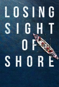 Watch trailer for Losing Sight of Shore