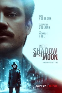 In The Shadow Of The Moon 2019 Rotten Tomatoes