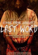 Johnny Frank Garrett's Last Word poster image