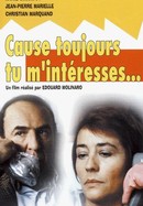 Cause toujours, tu m'intéresses poster image