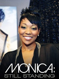 Monica: Still Standing | Rotten Tomatoes