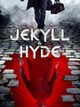 Jekyll and Hyde