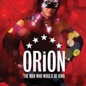 Orion: The Man Who Would Be King photo 6