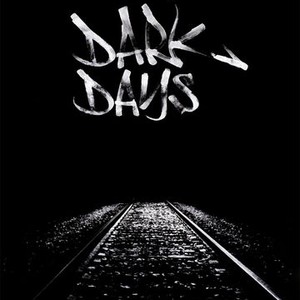 Dark Days photo 6