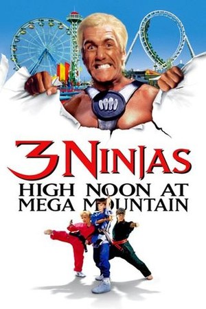 3 Ninjas: High Noon at Mega Mountain poster