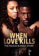 When Love Kills: The Falicia Blakely Story poster image