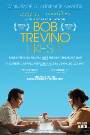 Bob Trevino Likes It poster