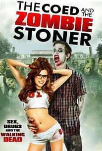Poster for The Coed and the Zombie Stoner