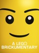 A LEGO Brickumentary
