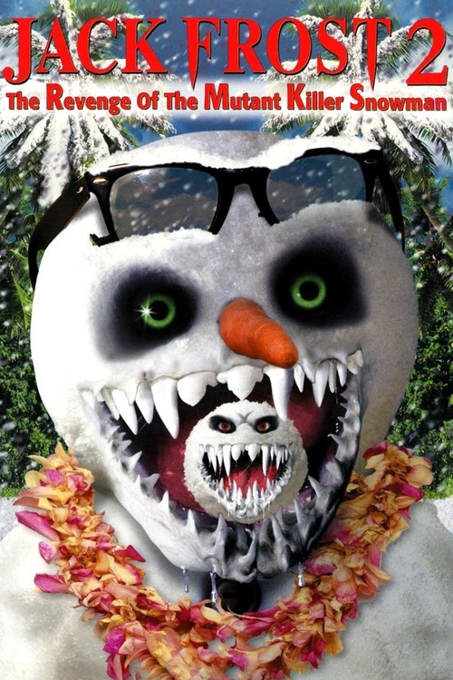 Jack Frost 2: Revenge of the Mutant Killer Snowman poster