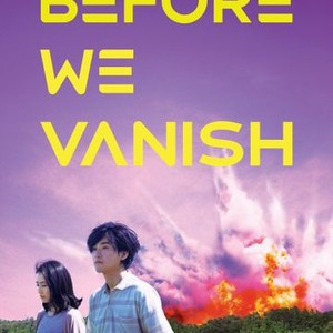 "Before We Vanish photo 6"